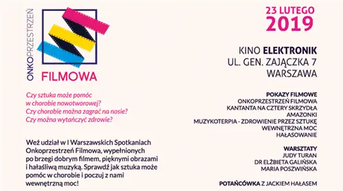 1-я варшавская встреча "Onkoprzestrzeń Filmowa" , или исцеление искусством