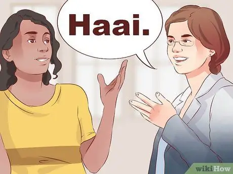 Приветствуйте людей на африкаансе, шаг 2