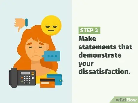 Получите хорошее обслуживание клиентов, разговаривая с представителем службы поддержки клиентов Шаг 8