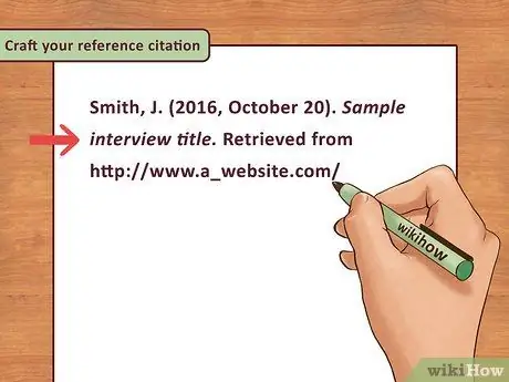 Цитируйте интервью в APA Step 18