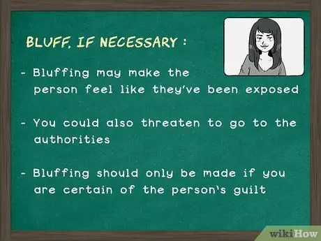 Заставить кого-нибудь сказать правду Шаг 10