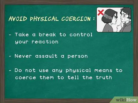 Заставить кого-нибудь сказать правду Шаг 11