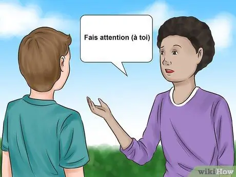 Скажите "Осторожно" по-французски. Шаг 7