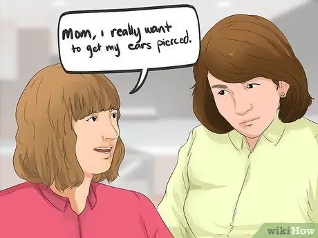 Убедите маму сделать пирсинг в ушах, шаг 6