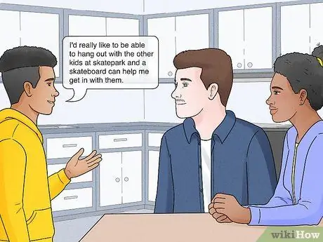 Убедите родителей купить вам скейтборд Шаг 6