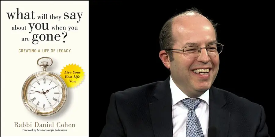'Что они скажут о вас, когда вы're Gone?' Быстрый взгляд с раввином Даниэлем Коэном