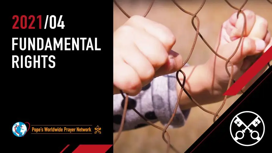 Папа'намерение апрельской молитвы: основные права человека для всех