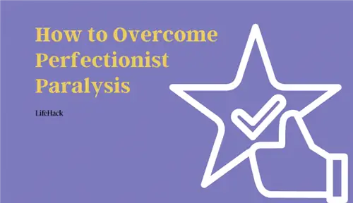 4 стратегии преодоления перфекционистского паралича