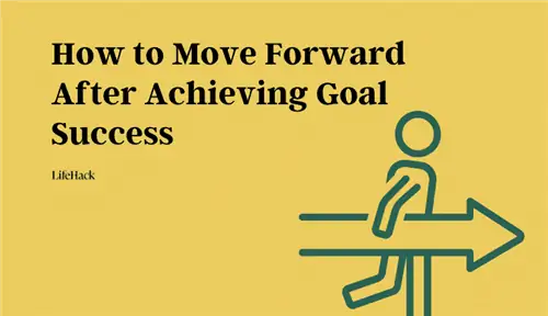 Как двигаться вперед после достижения цели Успех