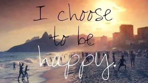 я выбираю быть счастливым цитата