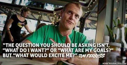 цели Тима Ферриса