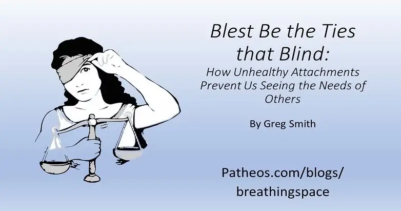 Да будут благословенны узы, которые слепы: как нездоровые привязанности мешают нам видеть потребности других