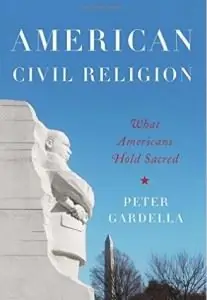 «Боже, благослови Америку (и больше нигде?!)»: использование & злоупотреблений гражданской религией