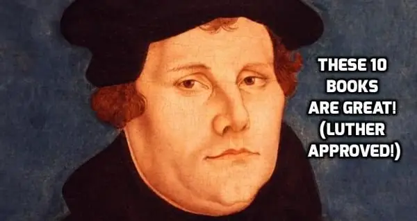 10 очень хороших книг о Реформации и Мартине Лютере