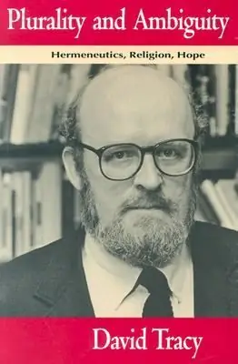 Призыв Дэвида Трейси избегать редукционизма при толковании религии