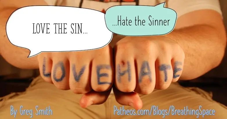 Любите грех; Ненавижу грешника