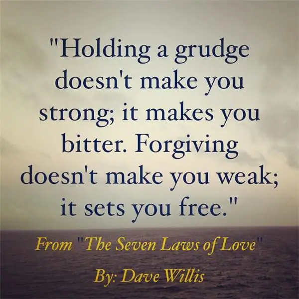Дэйв Уиллис цитата из книги «Семь законов любви: держать обиду, прощать, прощать»
