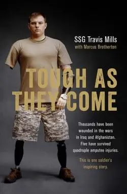 Ветеран & Четырехкратный ампутант Трэвис Миллс: «У Бога был план, чтобы я продолжал идти вперед»