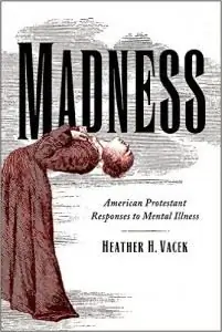 Американский протестантизм и безумие