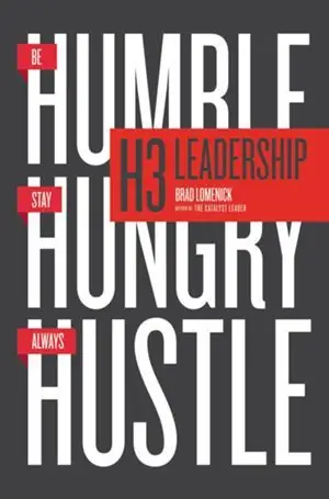 H3Leadership Брэда Ломеника: обзор книги