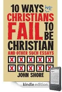10 причин, по которым христиане не могут быть христианами, и другие подобные эссе